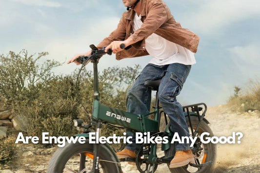 Are Engwe Electric Bikes Any Good?